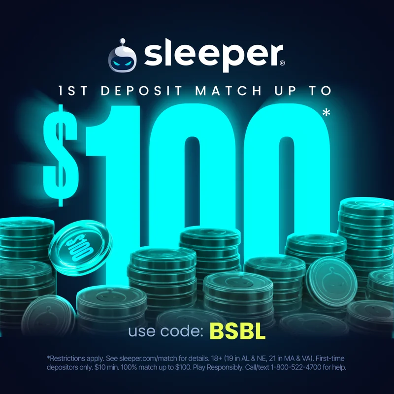 Sleeper Fantasy: 100% first-deposit match up to $100. Use code BSBL. New users only, $10 minimum, 21+, restrictions apply.